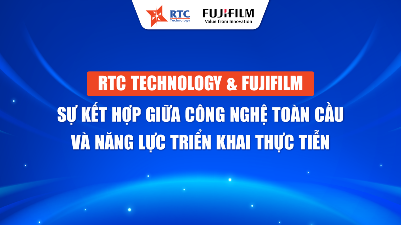 RTC TECHNOLOGY X FUJIFILM
