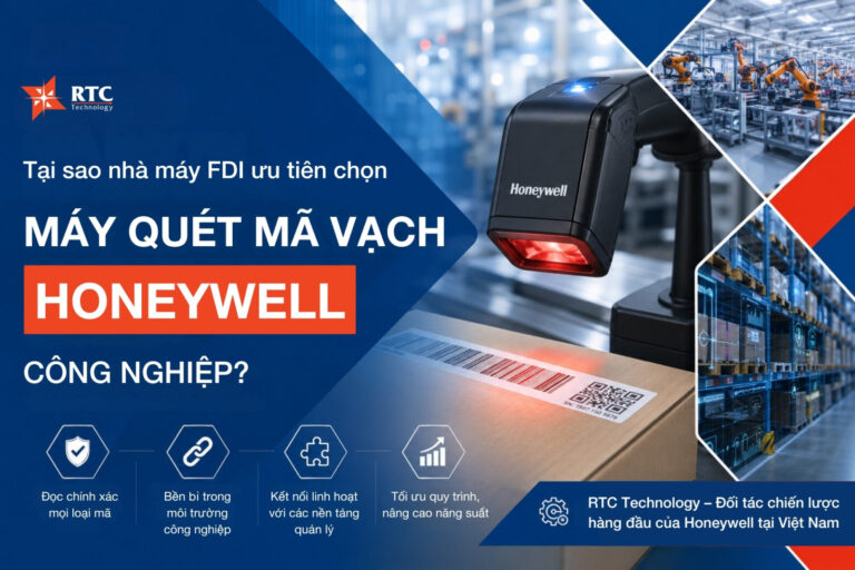 Tại sao nhà máy FDI ưu tiên chọn máy quét mã vạch Honeywell công nghiệp?